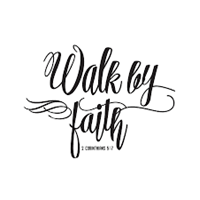Walk by faith